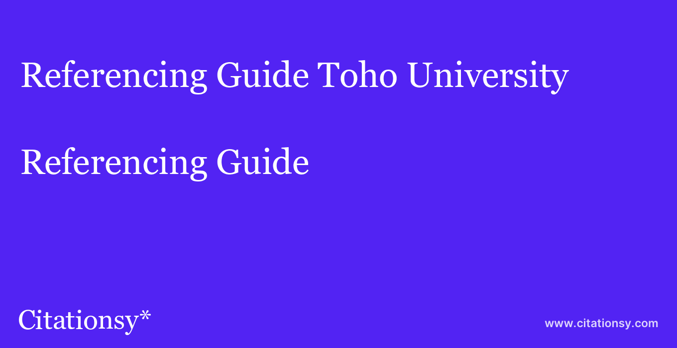 Referencing Guide: Toho University